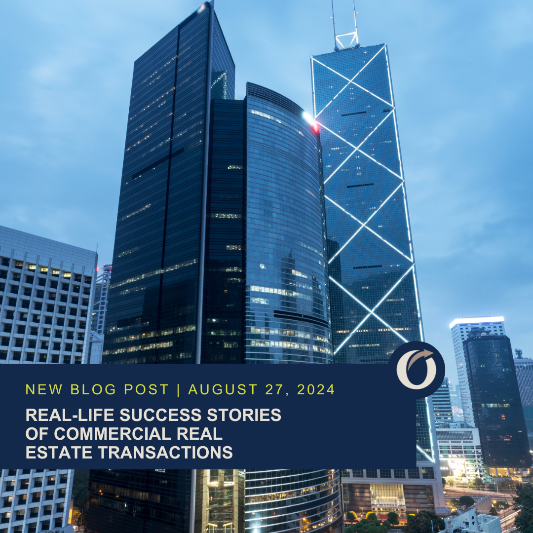 Real Life Success Stories of Commercial Real Estate Transactions SM