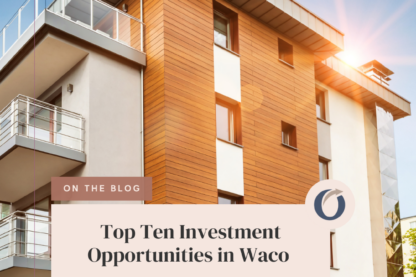 Top 10 Investment Opportunities in Waco